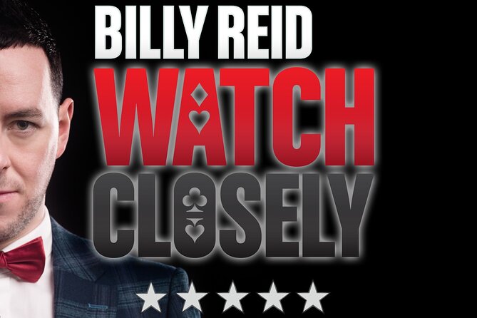 Watch Closely - An Evening of Magic - Key points to know before booking
